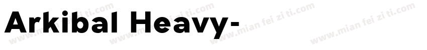Arkibal Heavy字体转换